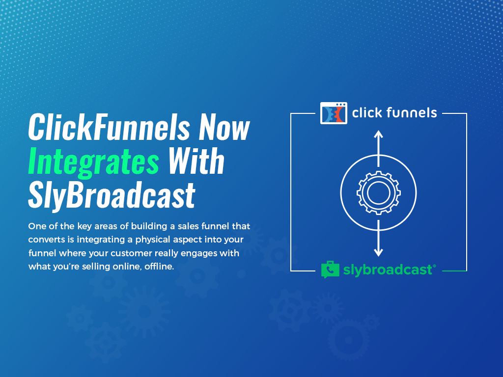 ClickFunnels Now Integrates With SlyBroadcast ClickFunnels 2024