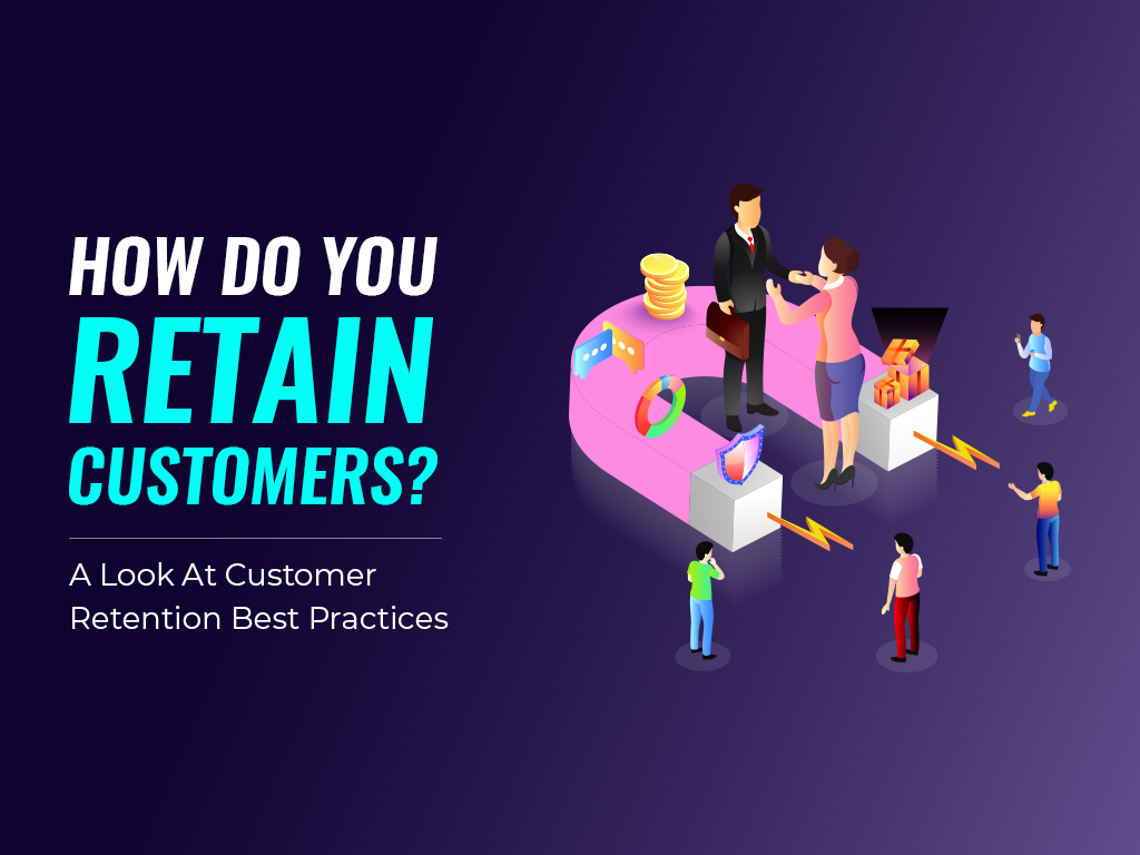 Strategies to retain customers, that you can start today