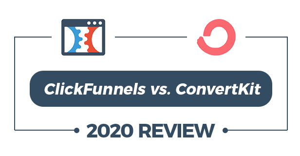 ClickFunnels vs. ConvertKit Review: What Are the Differences?