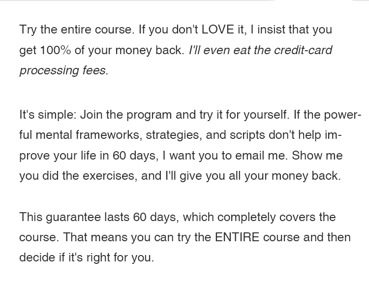 Explanation of a money back guarantee.