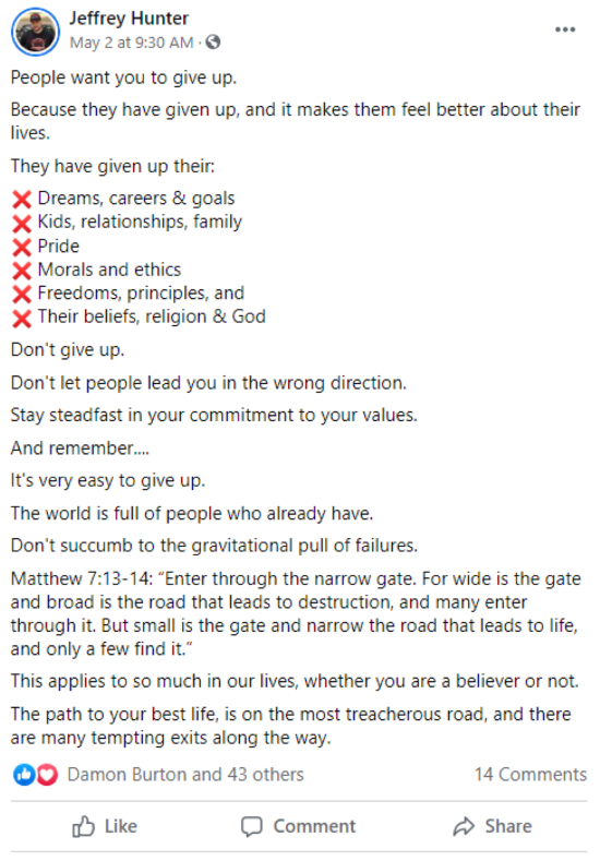 Typical Jeffery Hunter Facebook post example.