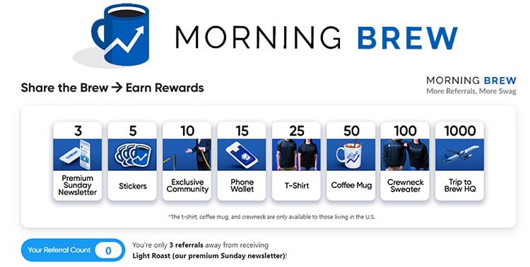 Referral Rewards, Morning Brew Newsletter example. 