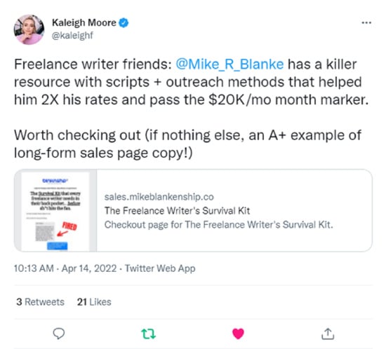 One, for example, was named Kaleigh Moore and she shared my product on Twitter…