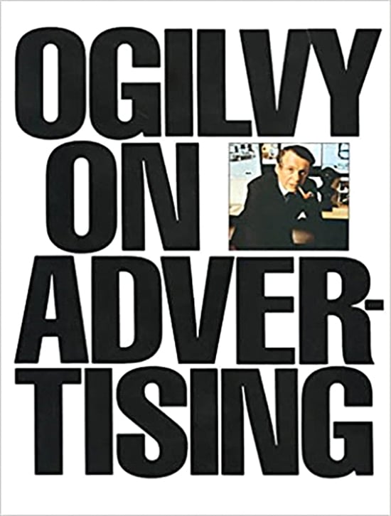 David Ogilvy “Ogilvy on Advertising”