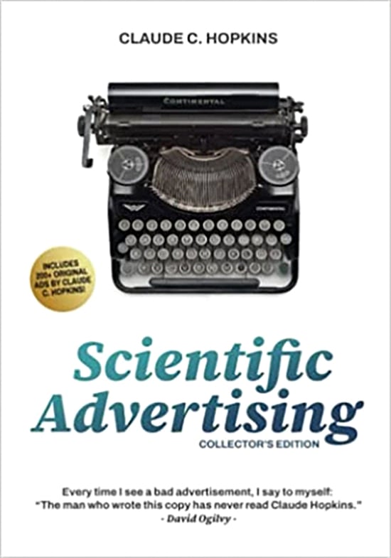 Claude Hopkins “Scientific Advertising” 