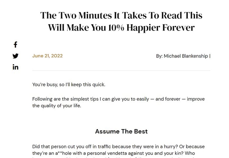 When people click on the "Learn More" button, they go to this simple article…"The two minute it takes to read this will make you 10% happier forever"