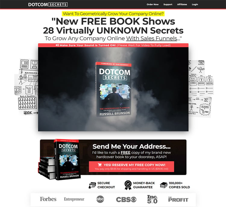 Compare this to our own landing page for “DotCom Secrets”, where the only conversion goal is to persuade the potential customer to order Russel’s book.