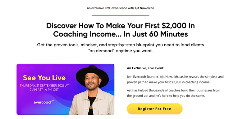 Whenever subscribers click the links inside each email, they’re taken to a landing page to register for the free webinar, "Discover how to make your first $2000 in Coaching Income... in just 60 minutes."