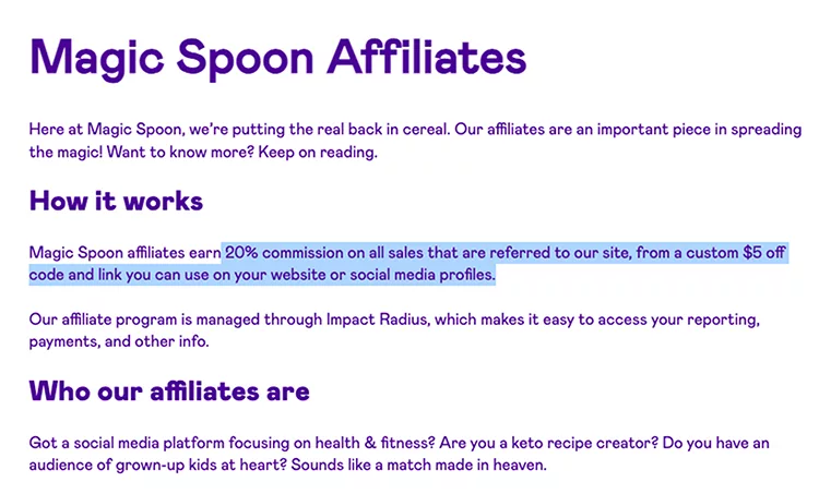 Magic Spoon uses affiliate programs to grow their revenue.