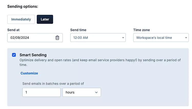 To do this, ClickFunnels gives you 3 different options: immediately, later, and Smart Sending, dashboard settings.