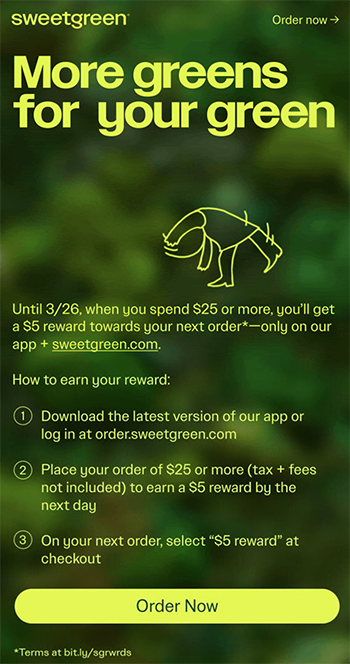 Promotional ad for Sweetgreen offering $5 reward on next order when spending $25 or more until 3/26. Steps to earn: download the app, place order of $25+, and select "$5 reward" at checkout.