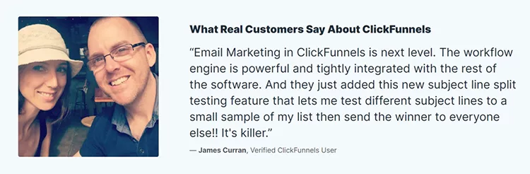 A testimonial image featuring a customer's positive feedback about ClickFunnels, praising its email marketing and workflow engine, as well as a new split testing feature for email subject lines.