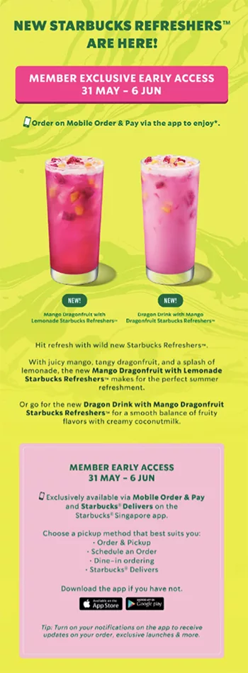 Advertisement displaying two Starbucks Refreshers drinks: Mango Dragonfruit with Lemonade and Strawberry Açaí with Lemonade. It highlights member-exclusive early access from May 31 to June 6 via mobile order.