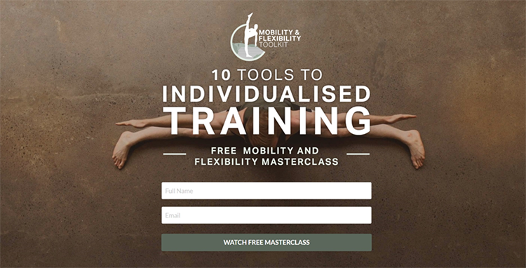 Promotional image for a "Free Mobility and Flexibility Masterclass" featuring a person performing a split on the floor with text offering "10 Tools to Individualised Training" and fields for name and email.