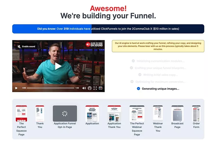 Screenshot of a webpage showing a video tutorial and various funnel options. The heading reads, "Awesome! We're building your Funnel." A banner highlights that over 319 individuals have used ClickFunnels.