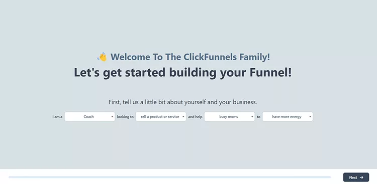A screen displaying a welcome message from ClickFunnels and a prompt to start building a sales funnel, with dropdown menus for user role, business type, target audience, and objectives.
