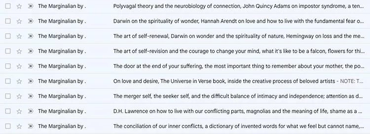Screenshot of an email inbox showing ten messages from "The Marginalian," with various subject lines discussing topics related to philosophy, psychology, literature, and self-improvement.