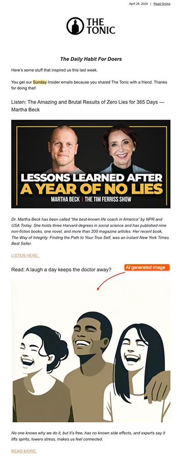Newsletter screenshot from The Tonic featuring two sections: 'Lessons Learned After a Year of No Lies' with images of two speakers, and 'Read: A laugh a day keeps the doctor away' with an illustration of two people laughing.