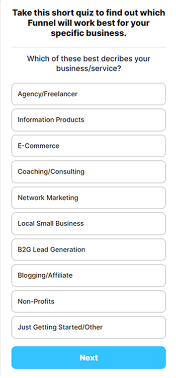 Screenshot of a quiz with the title "Take this short quiz to find out which Funnel will work best for your specific business" and a list of business types for selection, followed by a "Next" button.