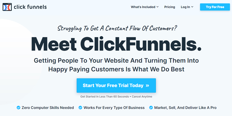 Promotional webpage for ClickFunnels, offering a free trial to help convert website visitors into paying customers. Includes benefits such as zero computer skills needed and applicability to every type of business.