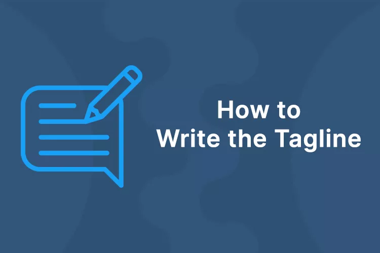 Illustration of a speech bubble with a pencil and the text "How to Write the Tagline" on a blue background.