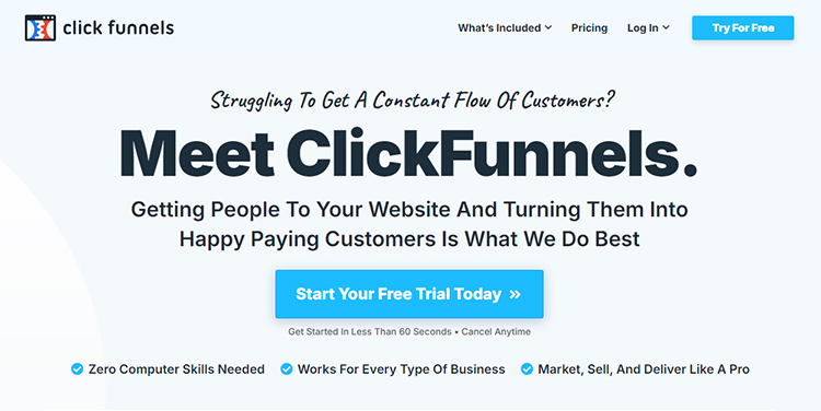 Promotional text for ClickFunnels offering services to drive website traffic and convert visitors to customers. Includes a free trial button and highlights zero computer skills needed and adaptability for any business.