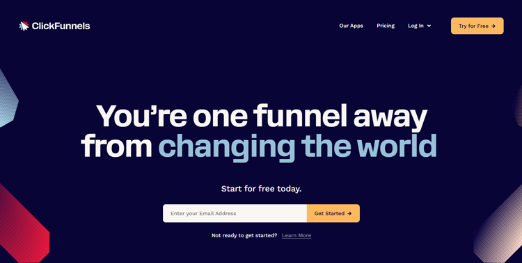 ClickFunnels homepage with text, "You're one funnel away from being the boss." Contains a sign-up form asking for an email address and a "Get Started" button.
